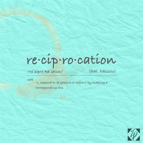 reciprocation (feat. dässolo) | Boomplay Music