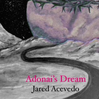 Adonai's Dream