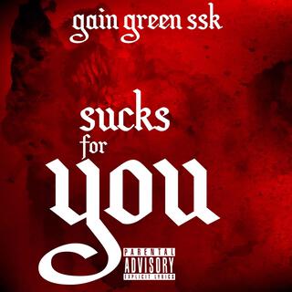 Sucks for You