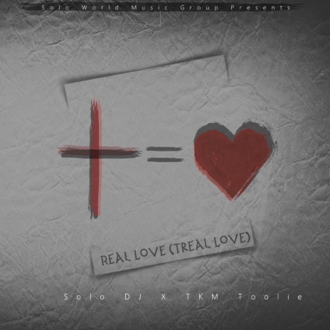 Real Love (Treal Love) (feat. Tkm Toolie)