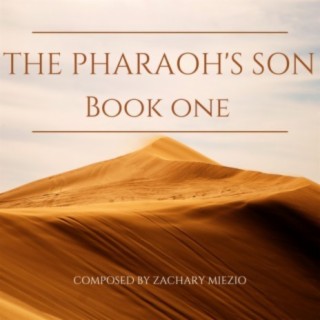 The Pharaoh's Son (Book One)