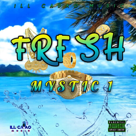 Fresh ft. Mystic1 | Boomplay Music