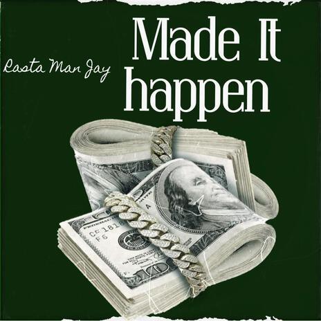 Made It Happen | Boomplay Music