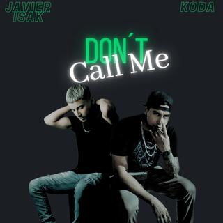 Don't Call Me