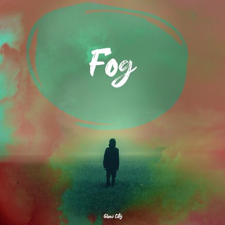 Fog | Boomplay Music