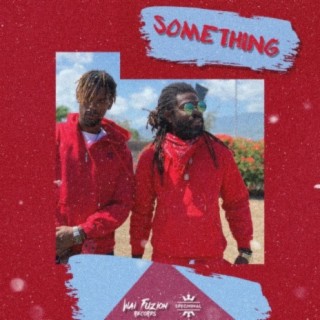 Something (feat. Wai Fuzion)