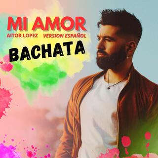 Mon amour version espagnol (Bachata)