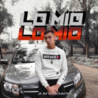 Lo Mio lyrics | Boomplay Music
