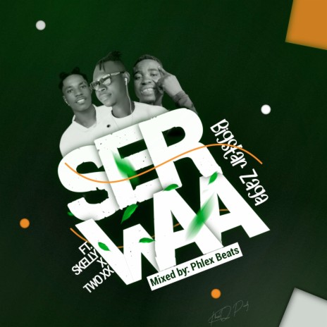 Serwaa ft. Skelly & Two Xx | Boomplay Music