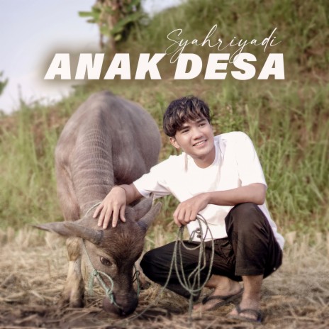 Anak Desa | Boomplay Music