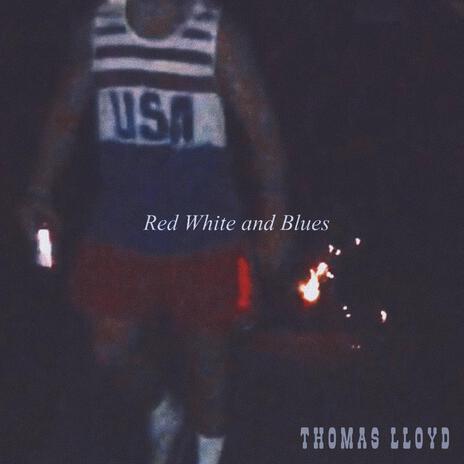 Red White and Blues | Boomplay Music