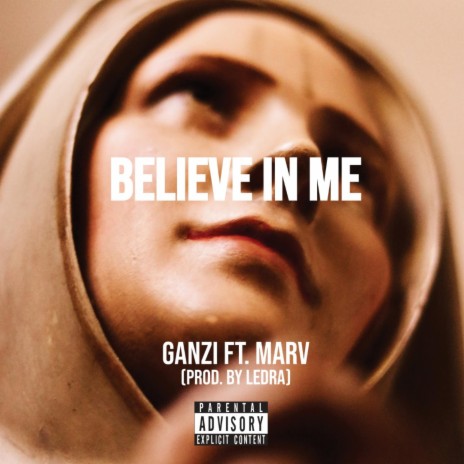 Believe in Me (feat. Marv) | Boomplay Music