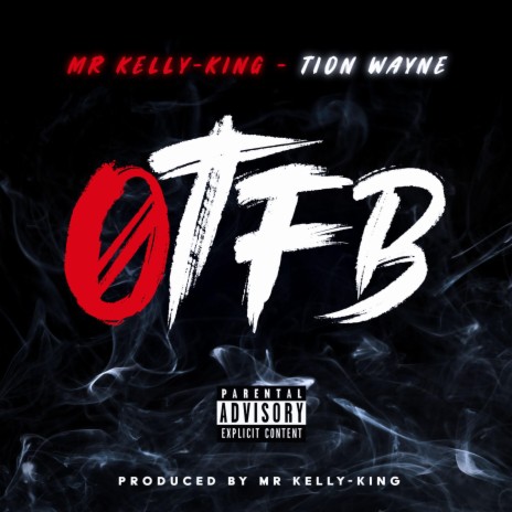 Tion Wayne / OTFB | Boomplay Music