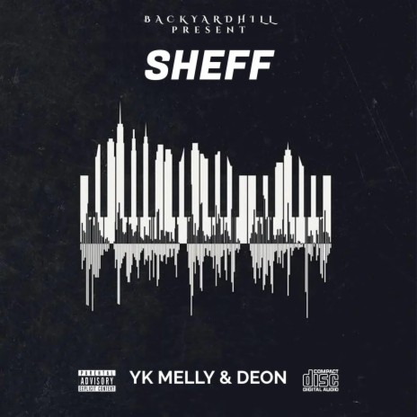 SHEFF ft. DEON! | Boomplay Music