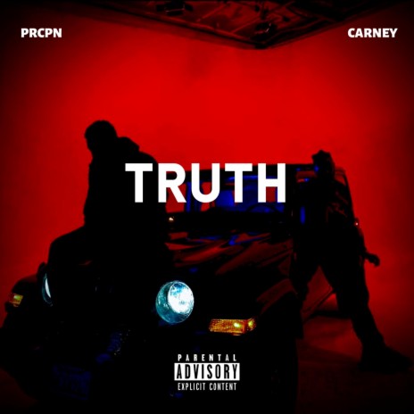 Truth ft. PRCPN | Boomplay Music