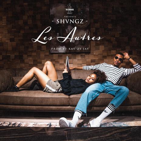 Les autres ft. Kay-Zy Jay | Boomplay Music