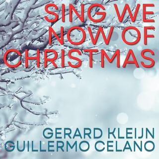 Sing We Now Of Christmas