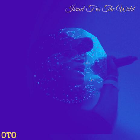 Israel T Vs. The Wrld (Slowed + Reverb) | Boomplay Music