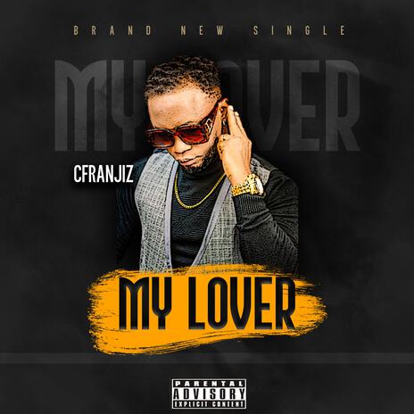 My Lover | Boomplay Music