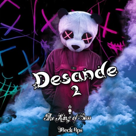 Desande 2 ft. 3Beck Bps | Boomplay Music