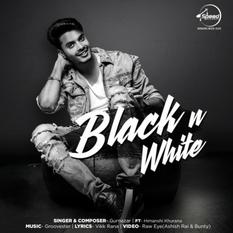 Black N White | Boomplay Music