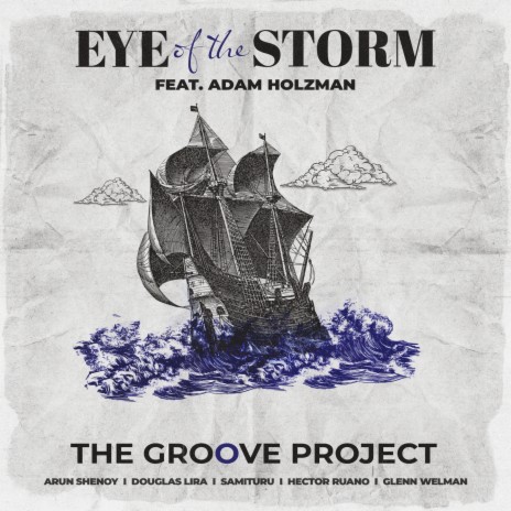 Eye Of The Storm ft. Adam Holzman | Boomplay Music