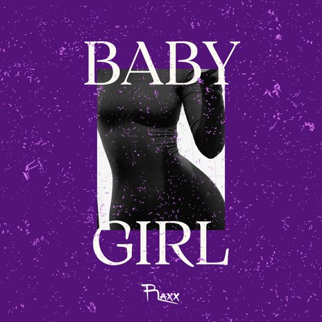 Babygirl | Boomplay Music