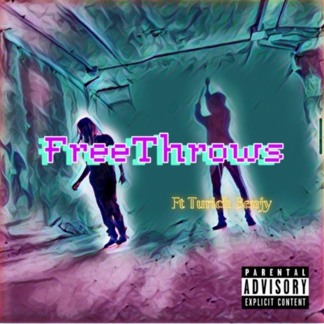 FreeThrows ft. Turich Benjy | Boomplay Music