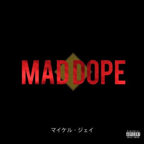 Mad Dope (feat. Chi) | Boomplay Music