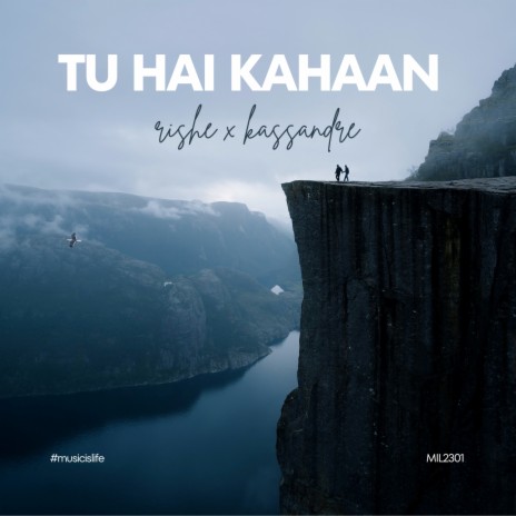 tu hai kahaan ft. Kassandre | Boomplay Music