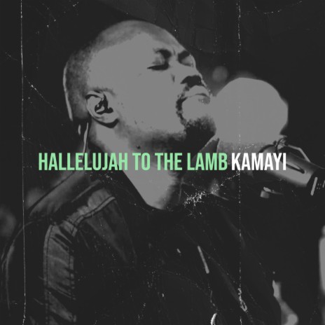 Hallelujah to the Lamb | Boomplay Music