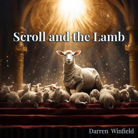 Scroll and the Lamb | Boomplay Music