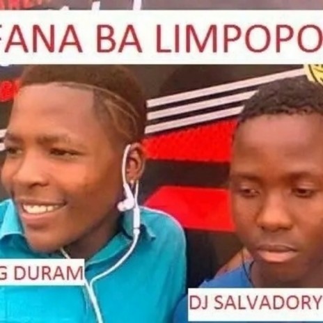 Bafana Ba Limpopo ft. Dj King Duram