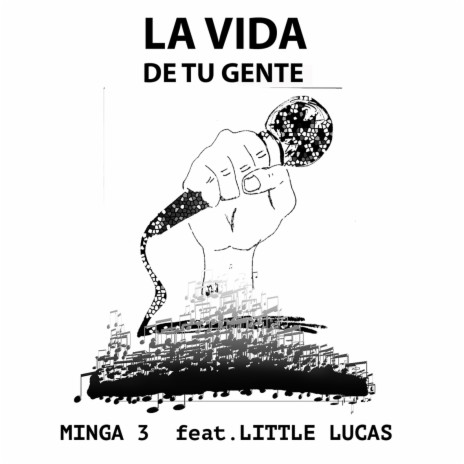La Vida de tu Gente (feat. Little Lucas) | Boomplay Music
