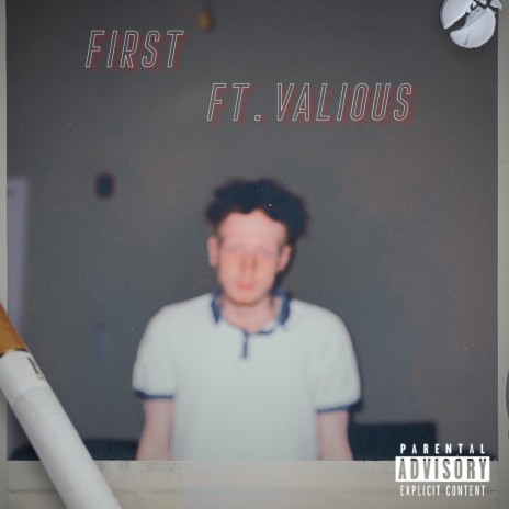 First (feat. Valious) | Boomplay Music