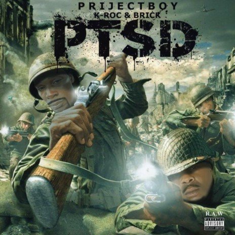 PTSD (feat. K-Roc & Brick) | Boomplay Music