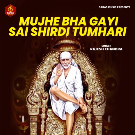 Mujhe Bha Gayi Sai Shirdi Tumhari | Boomplay Music