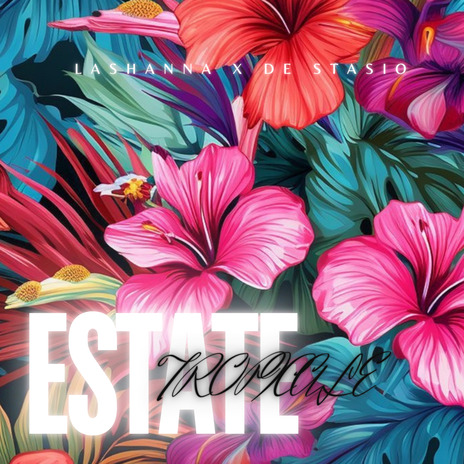 Estate tropicale ft. De Stasio | Boomplay Music