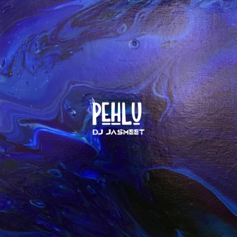 Pehlu | Boomplay Music