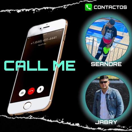 Call Me ft. Jabry | Boomplay Music