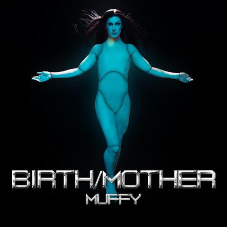 BIRTH/MOTHER | Boomplay Music