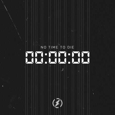 No Time To Die ft. Stephen Geisler | Boomplay Music