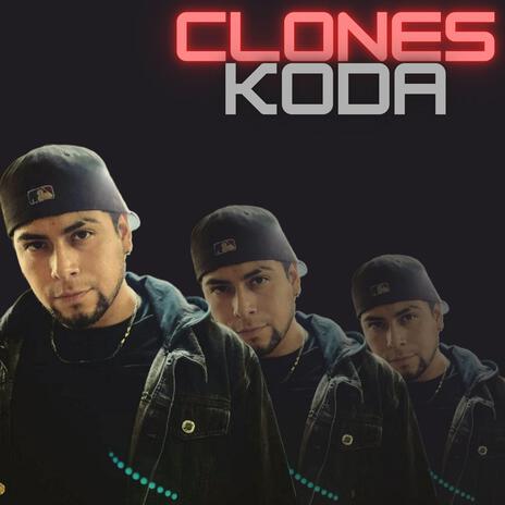 Clones | Boomplay Music