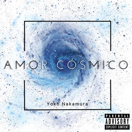 Amor Cósmico | Boomplay Music