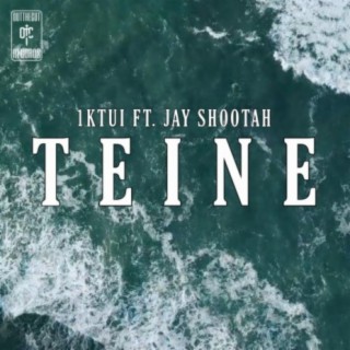 Teine (feat. Jay Shootah)