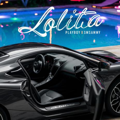 LOLITA ft. Playboy | Boomplay Music