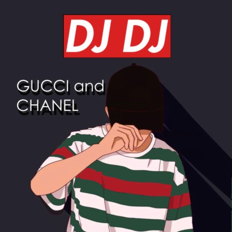 Gucci and Chanel (feat. NJ, MW & Junior Paes) (DJ DJ Remix) | Boomplay Music
