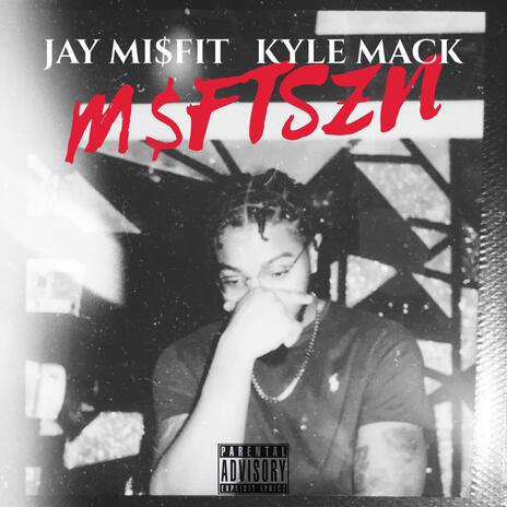 MSFTSZN ft. Kyle Mack | Boomplay Music