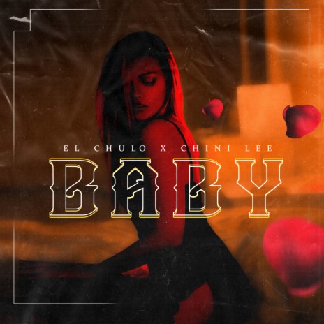 Baby ft. Chini Lee | Boomplay Music