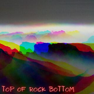 Top of Rock Bottom